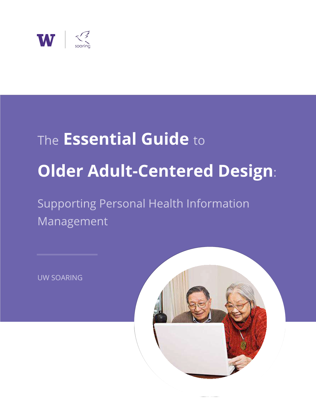 The Essential Guide to Older Adult-Centered Design: Supporting