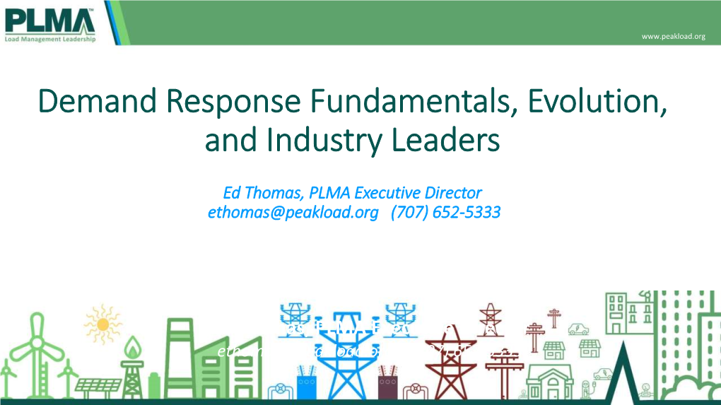 Demand Response Fundamentals, Evolution, and Industry Leaders