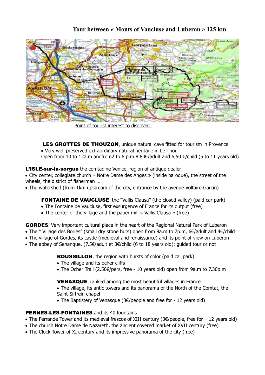 Tour Between « Monts of Vaucluse and Luberon » 125 Km