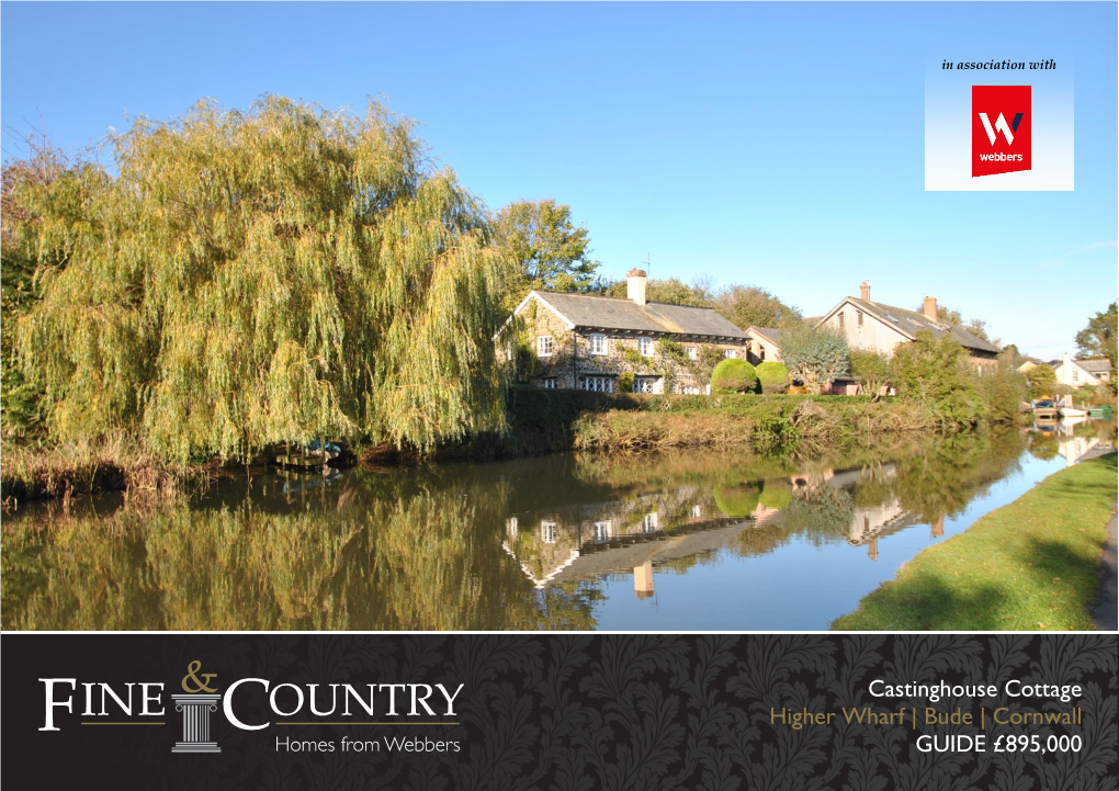 Castinghouse Cottage Higher Wharf | Bude | Cornwall GUIDE £895,000