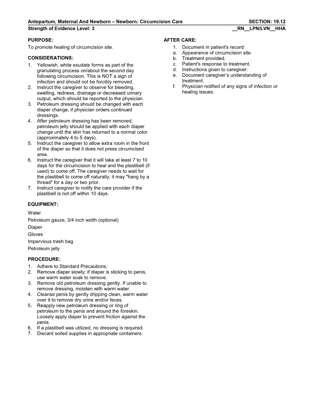 Antepartum, Maternal and Newborn Newborn: Circumcision Care SECTION: 19.12