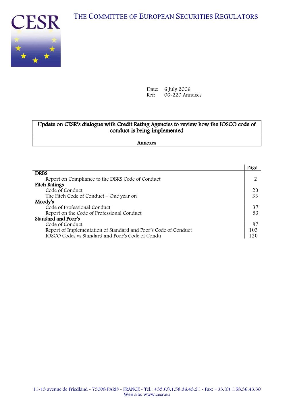 The Committee of European Securities Regulators