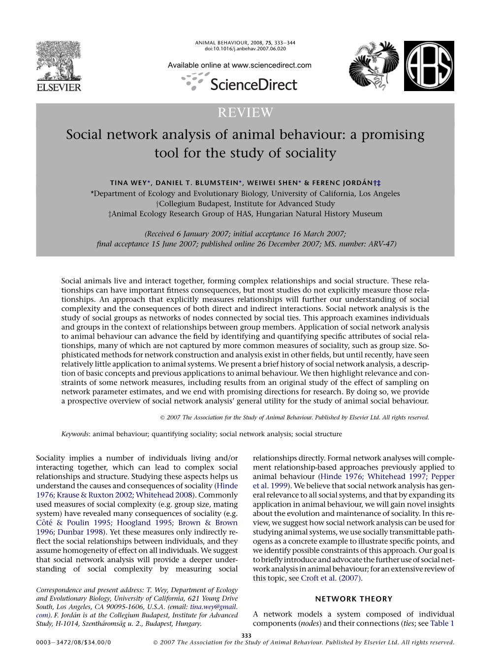 Social Network Analysis of Animal Behaviour: a Promising Tool for the Study of Sociality