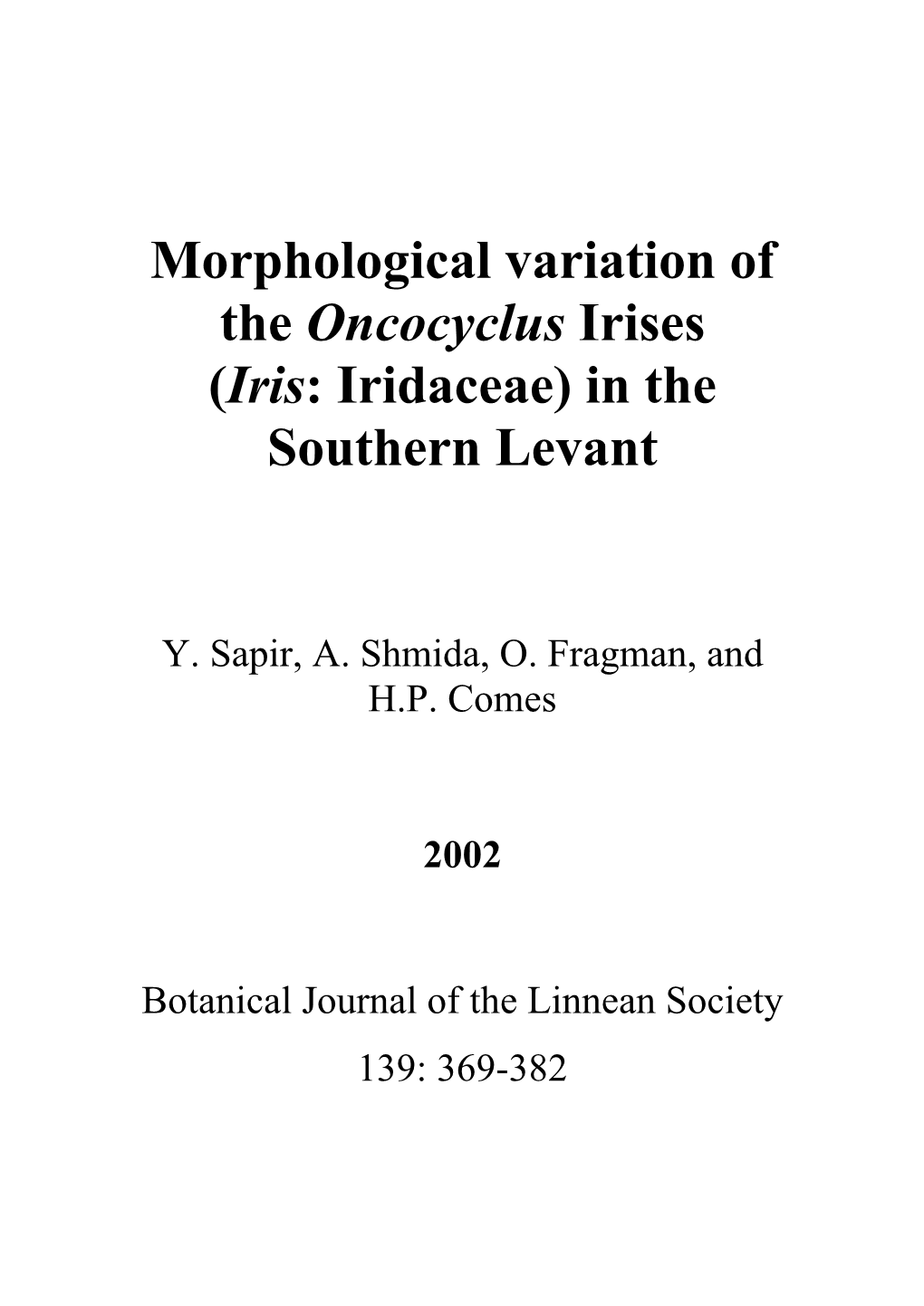 Morphological Variation of the Oncocyclus Irises (Iris: Iridaceae) in the Southern Levant