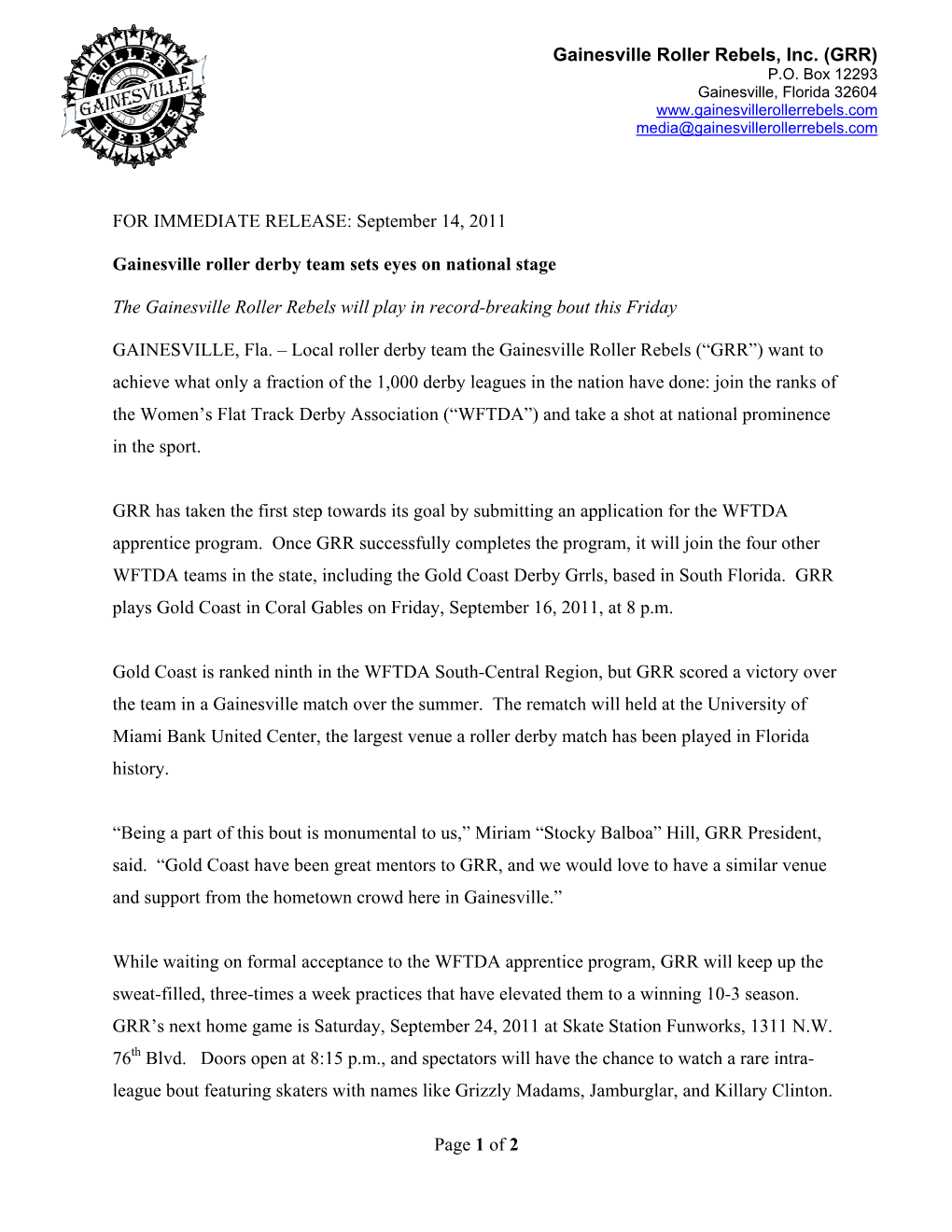 [Type Text] Page 1 of 2 Gainesville Roller Rebels, Inc. (GRR) for IMMEDIATE RELEASE: September 14, 2011 Gainesville Roller Derb