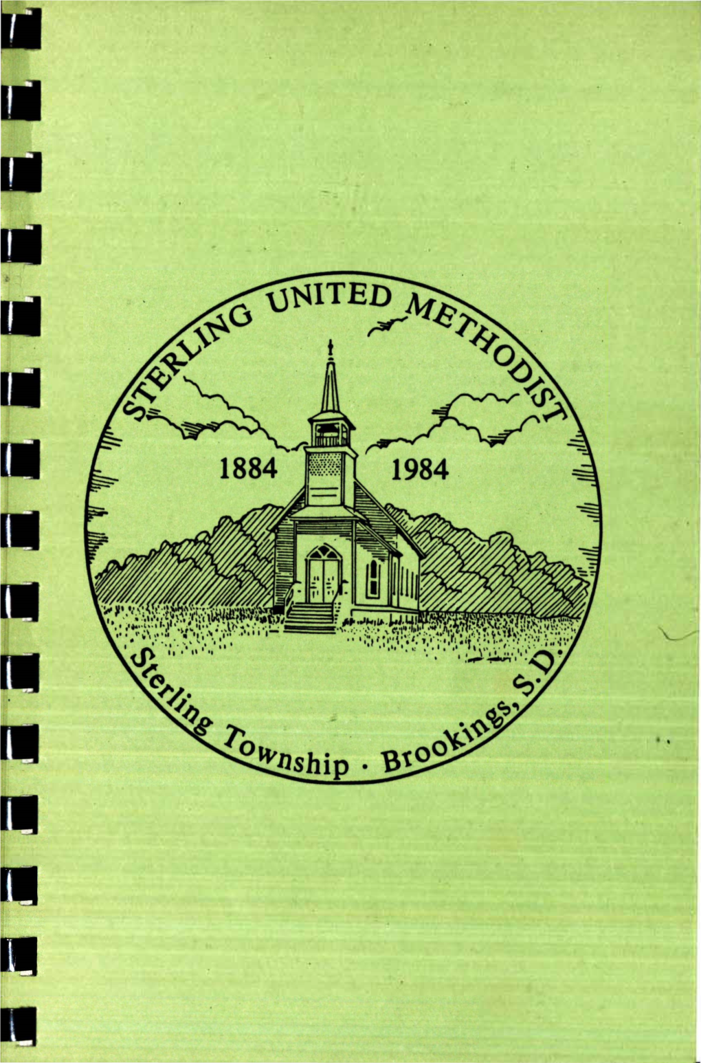 Sterling United Methodist, 1884-1984, Sterling Township, Brookings, S.D