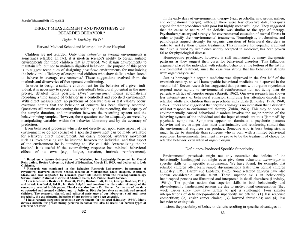 Direct Measurement and Prosthesis of Retarde