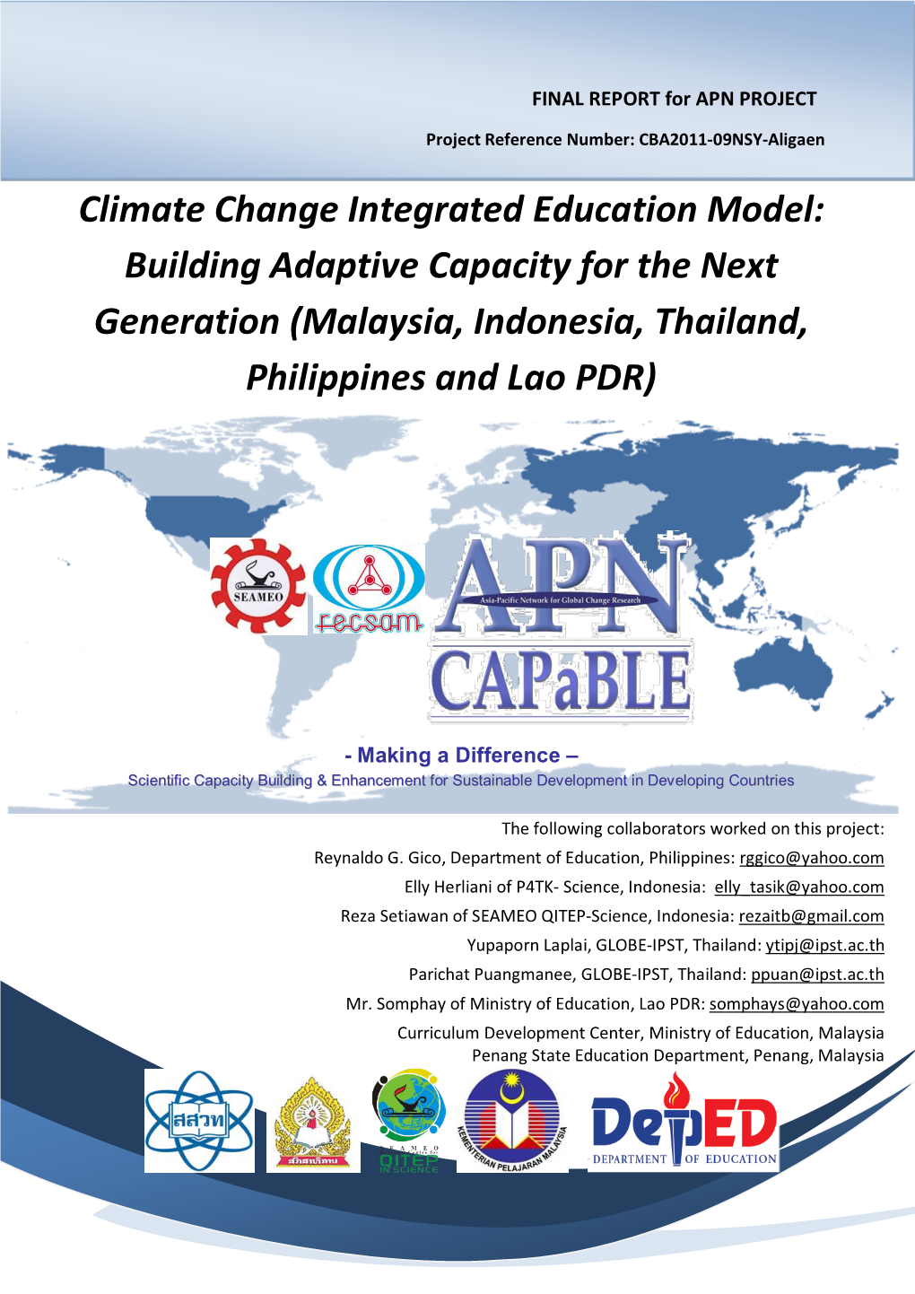 Climate Change Integrated Education Model: Building Adaptive Capacity for the Next Generation (Malaysia, Indonesia, Thailand, Philippines and Lao PDR)