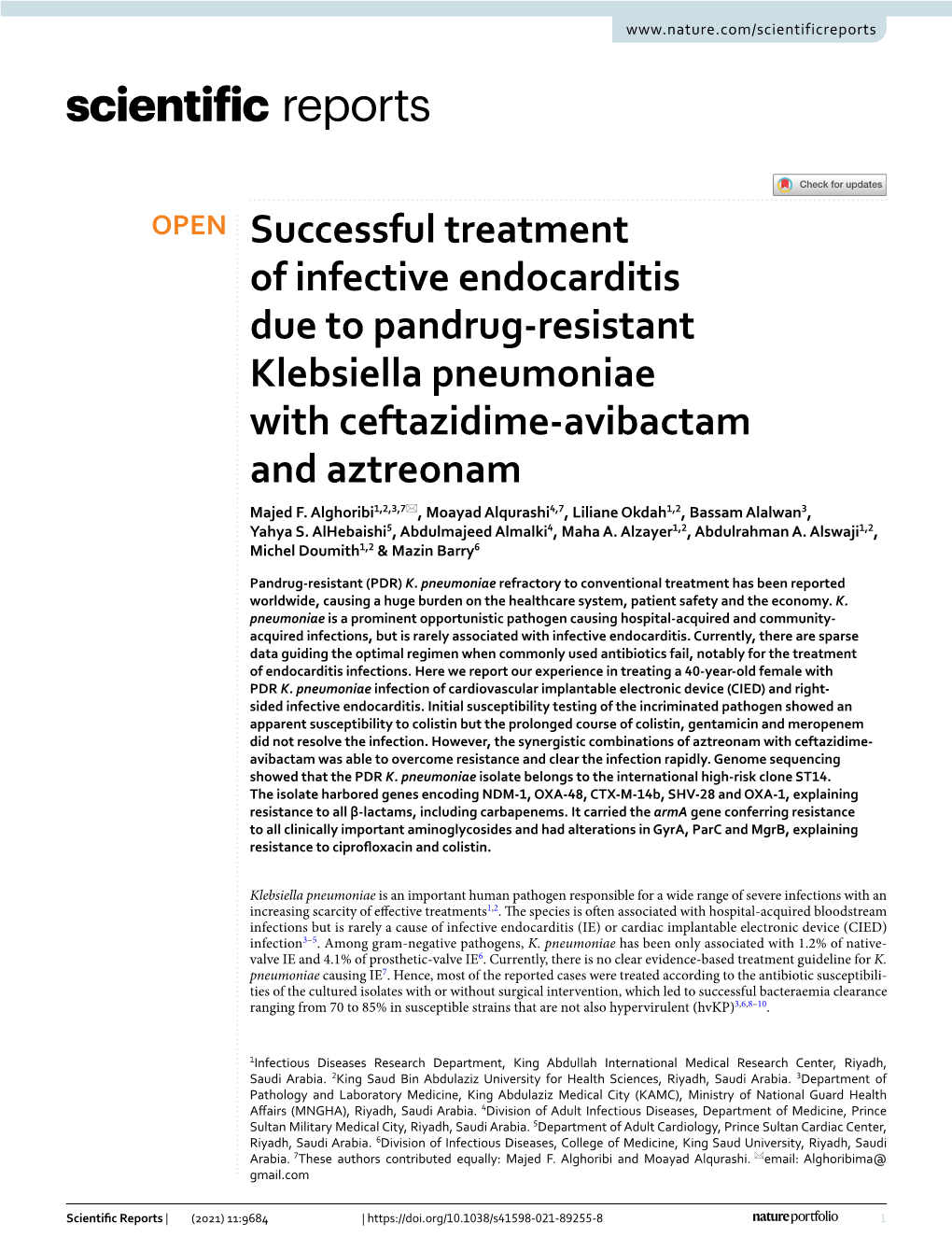 Successful Treatment of Infective Endocarditis Due to Pandrug‑Resistant Klebsiella Pneumoniae with Ceftazidime‑Avibactam and Aztreonam Majed F