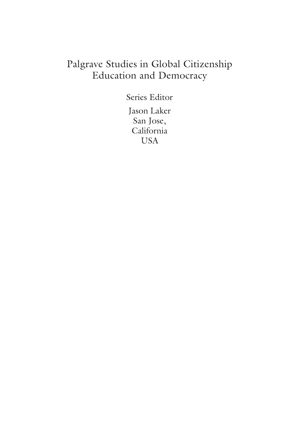 Palgrave Studies in Global Citizenship Education and Democracy