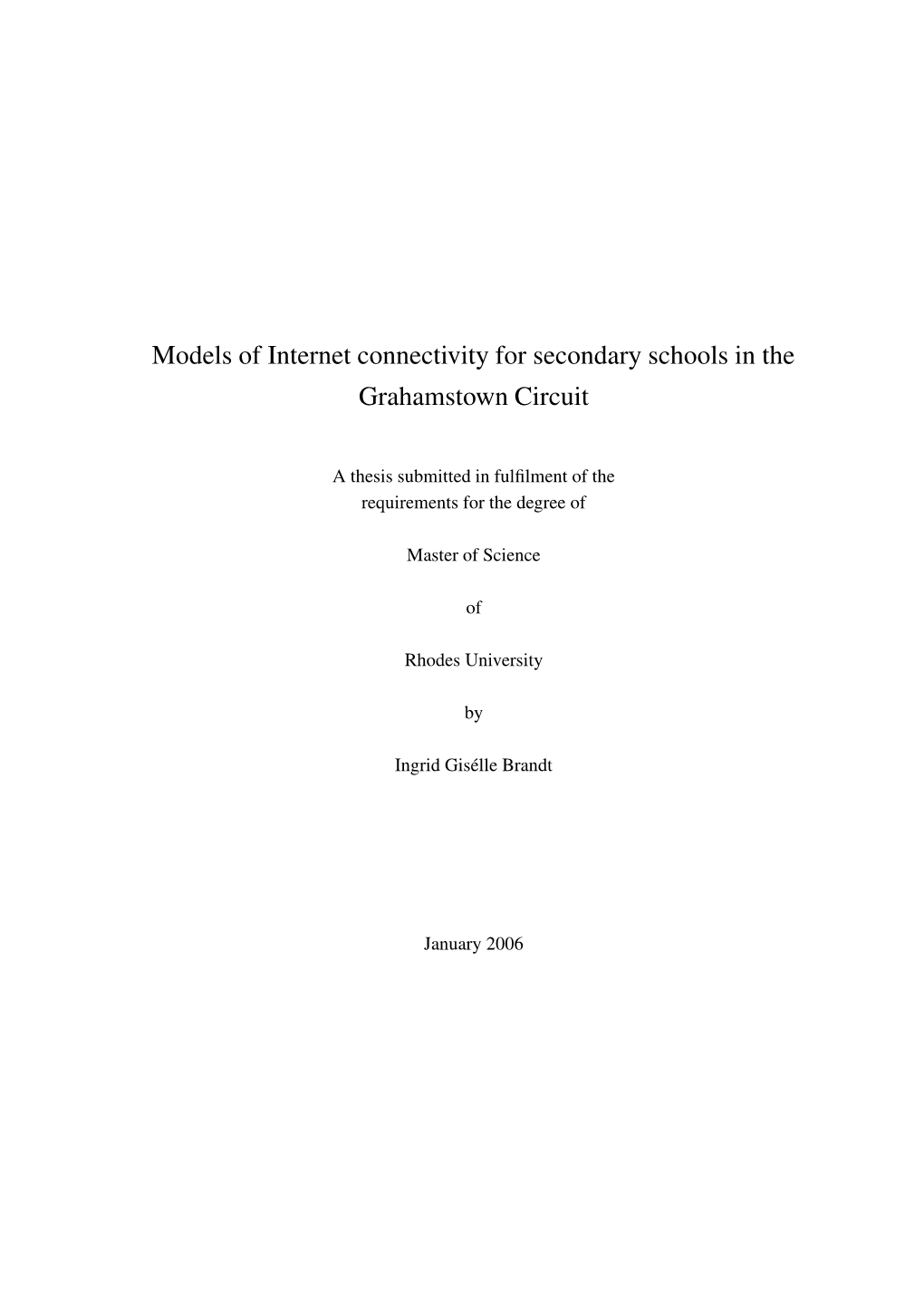 Models of Internet Connectivity for Secondary Schools in the Grahamstown Circuit
