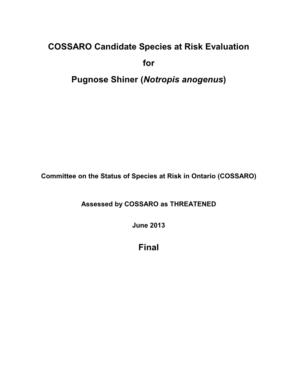 COSSARO Candidate Species at Risk Evaluation for Pugnose Shiner