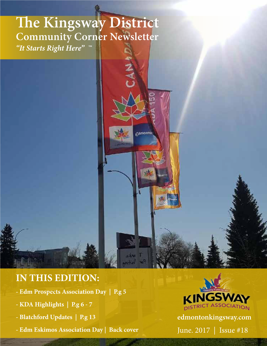 The Kingsway District Community Corner Newsletter “It Starts Right Here” ™