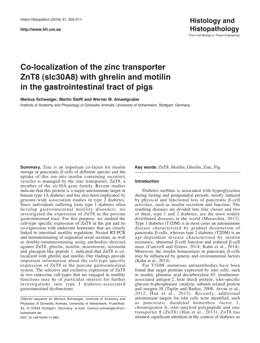 With Ghrelin and Motilin in the Gastrointestinal Tract of Pigs Markus Schweiger, Martin Steffl and Werner M