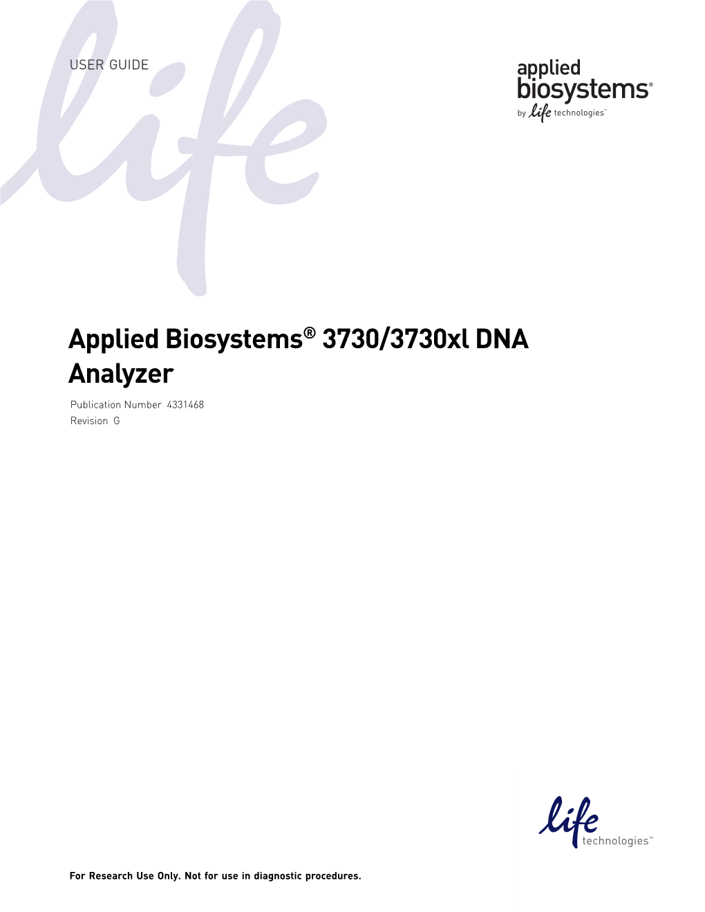 Applied Biosystems® 3730/3730Xl DNA Analyzer