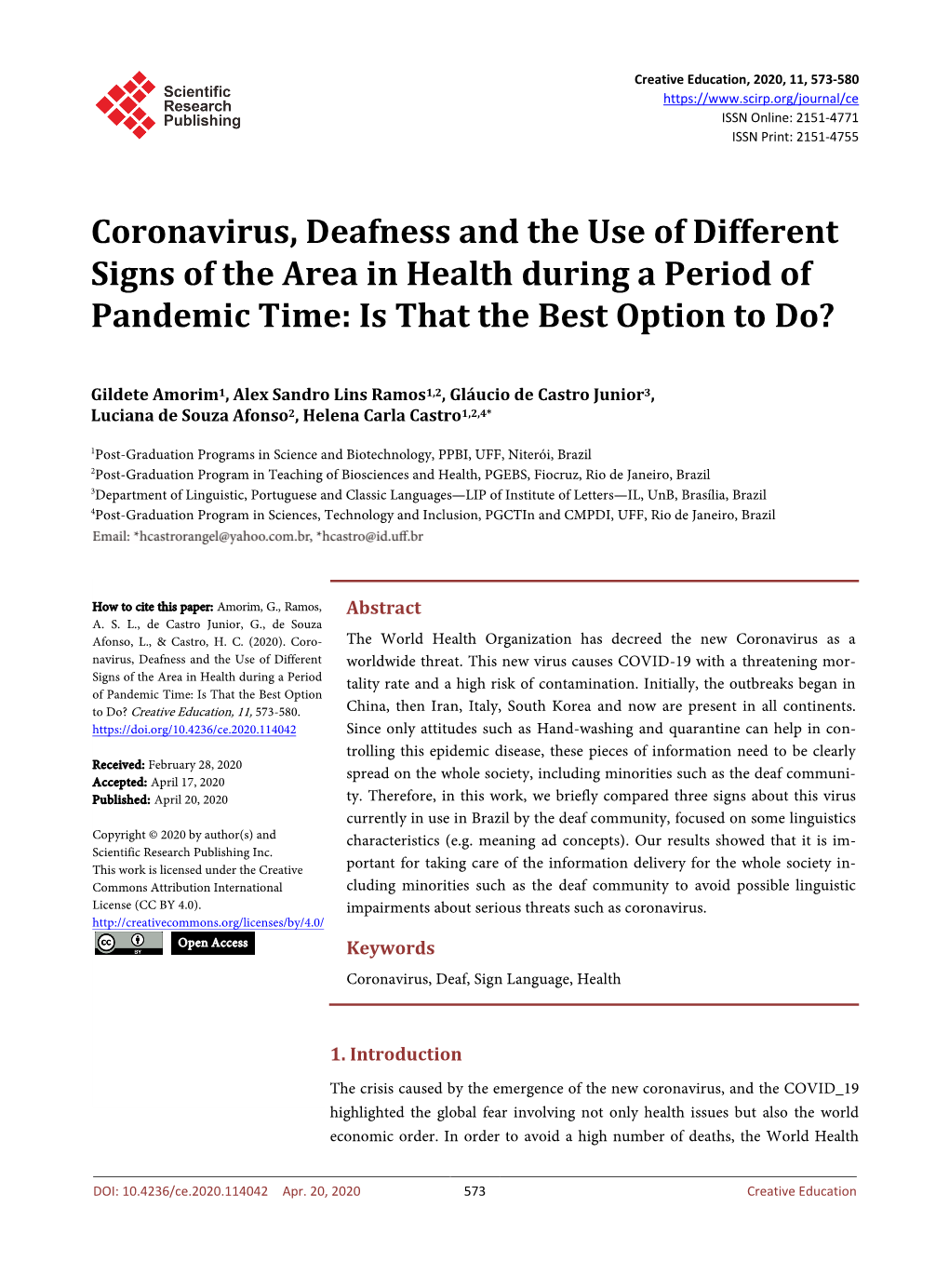 Coronavirus, Deafness and the Use of Different Signs of the Area in Health During a Period of Pandemic Time: Is That the Best Option to Do?