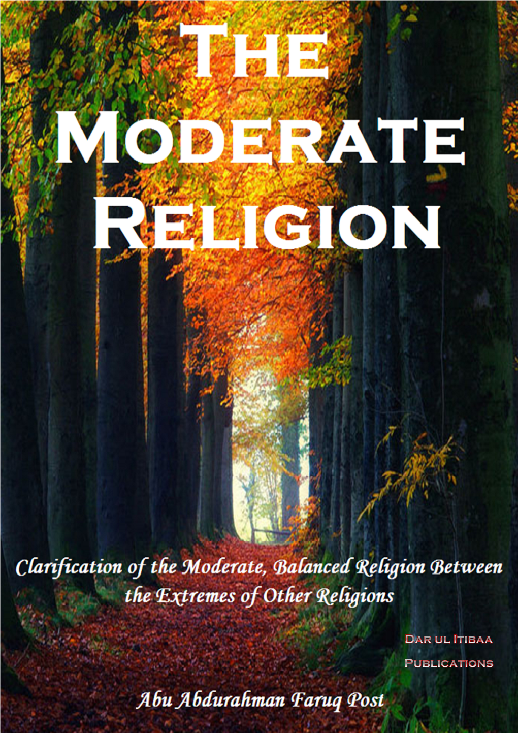 Islam: the Moderate Religion