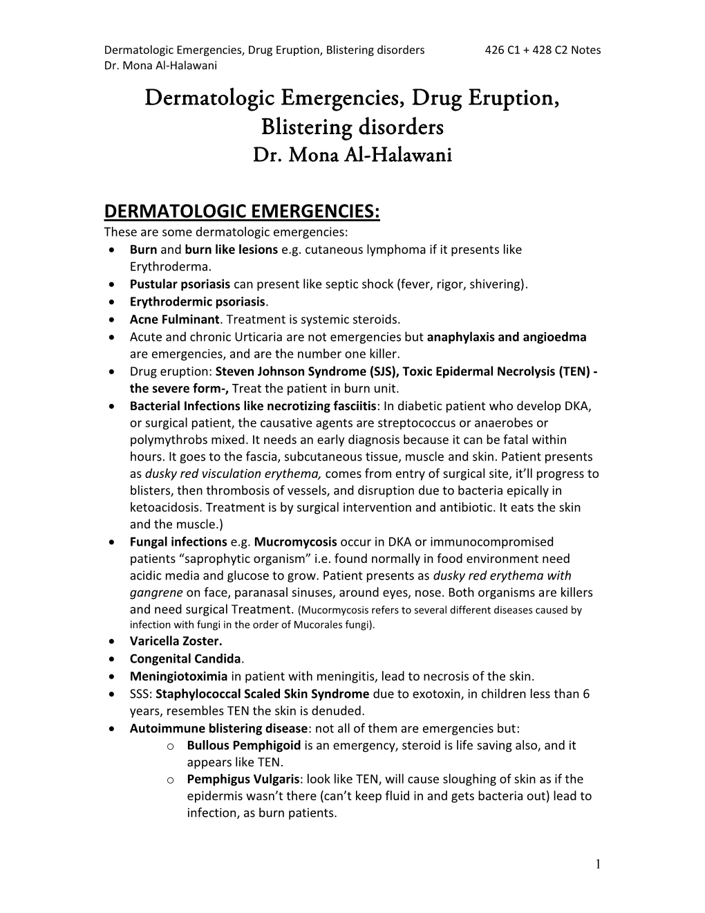 Dermatologic Emergencies, Drug Eruption, Blistering Disorders 426 C1 + 428 C2 Notes Dr