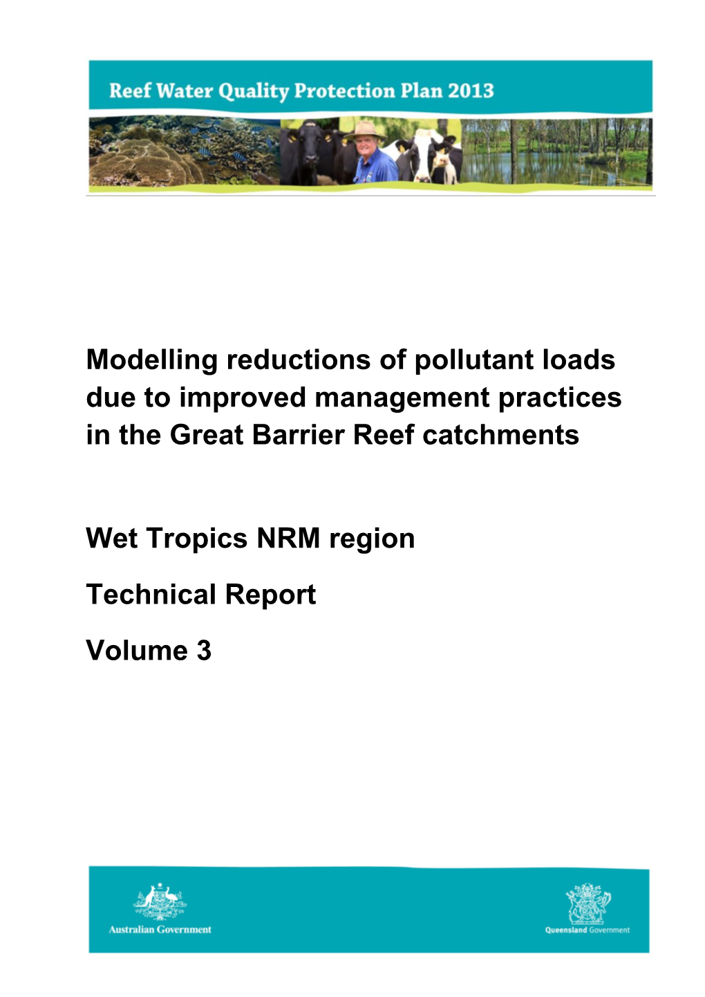 Wet Tropics NRM Region Technical Report Volume 3
