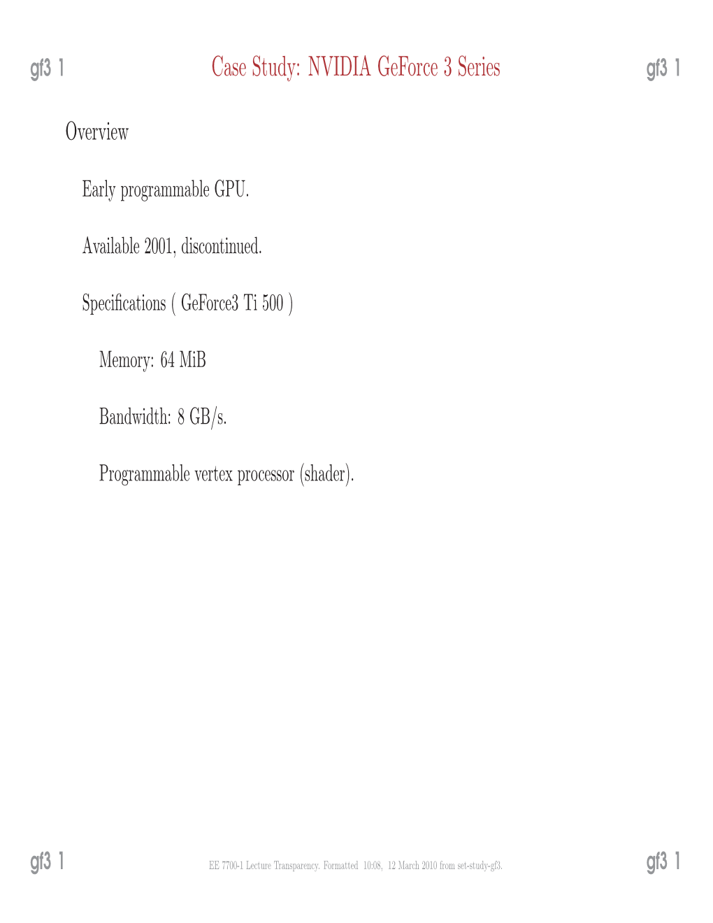 Case Study: NVIDIA Geforce 3 Series Gf3•1