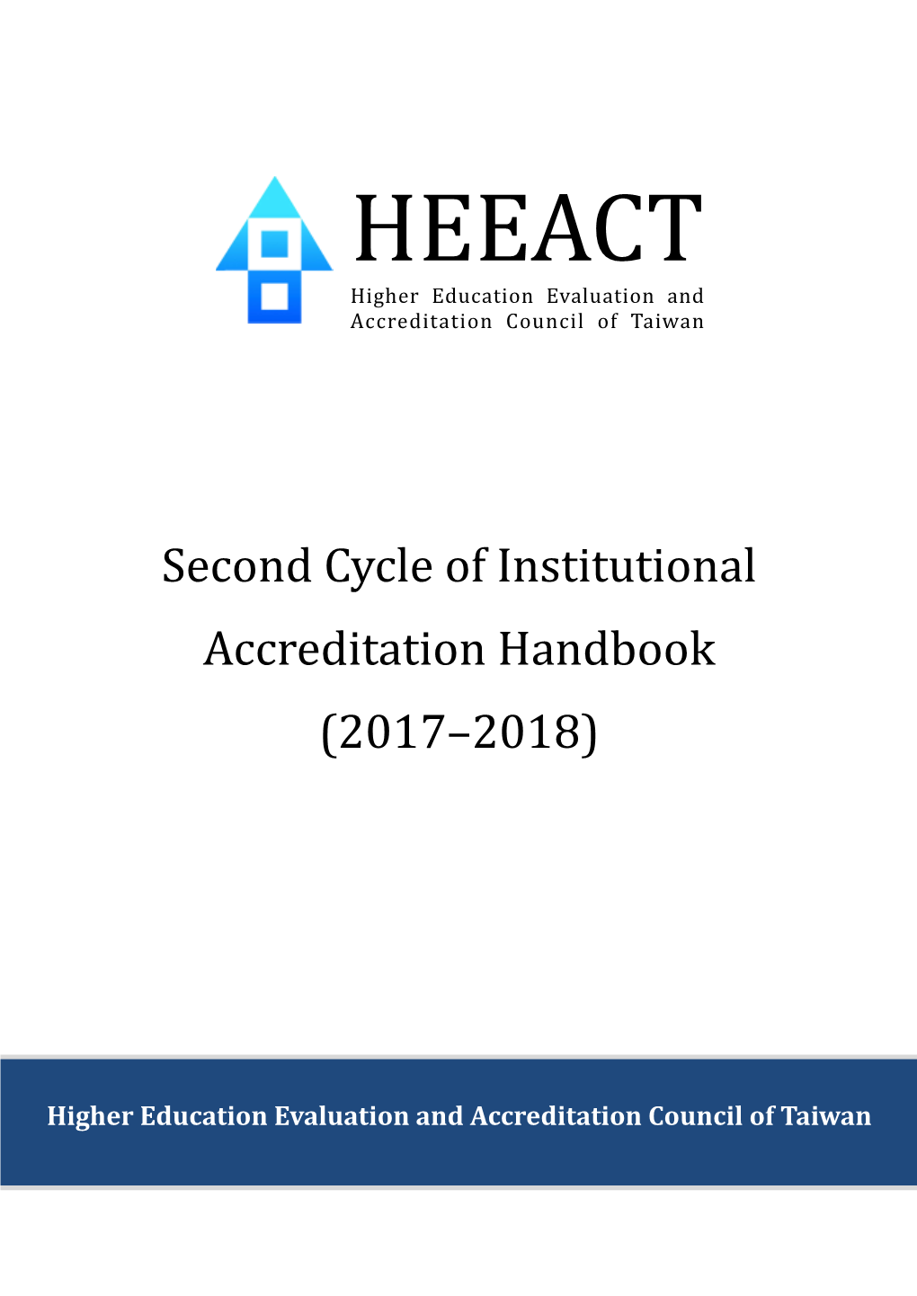 I. Second Cycle of Institutional Accreditation ················· 1