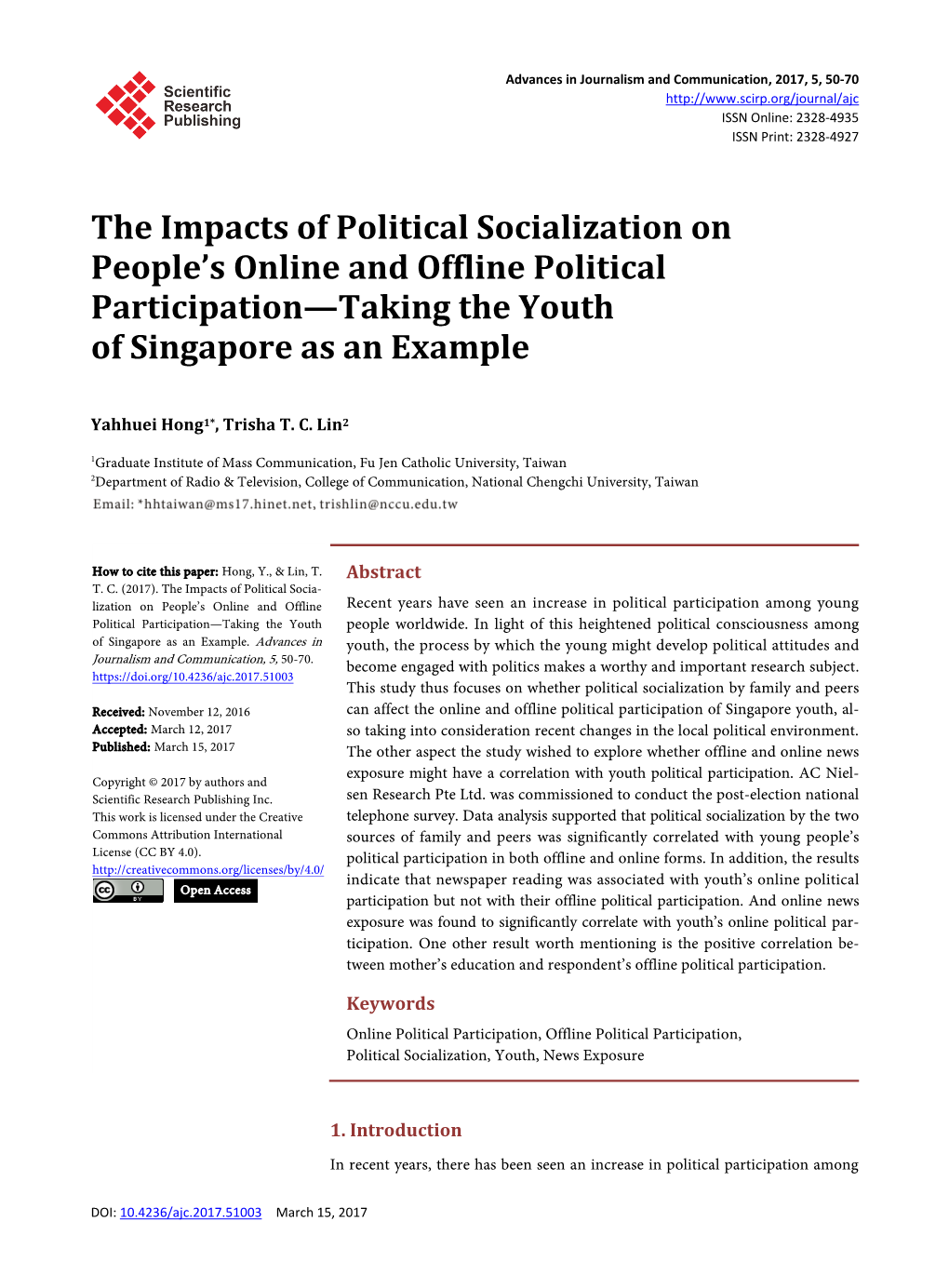 The Impacts of Political Socialization on People's Online and Offline