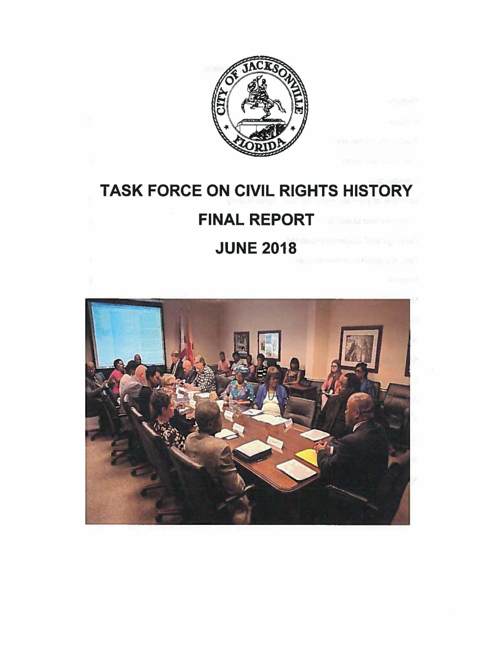 TASK FORCE on CIVIL RIGHTS HISTORY FINAL REPORT JUNE 2018 Table of Contents