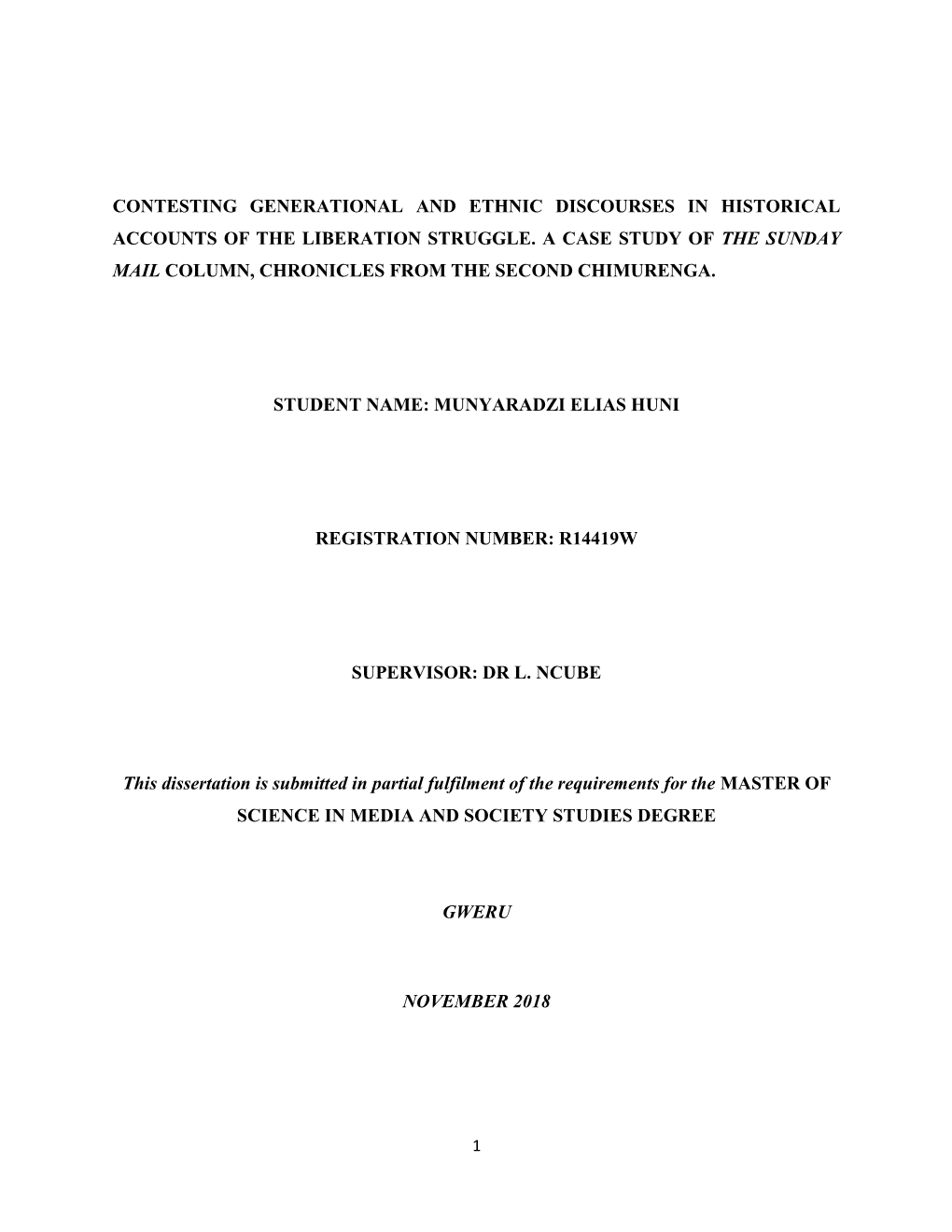 Contesting Generational and Ethnic Discourses in Historical Accounts of the Liberation Struggle