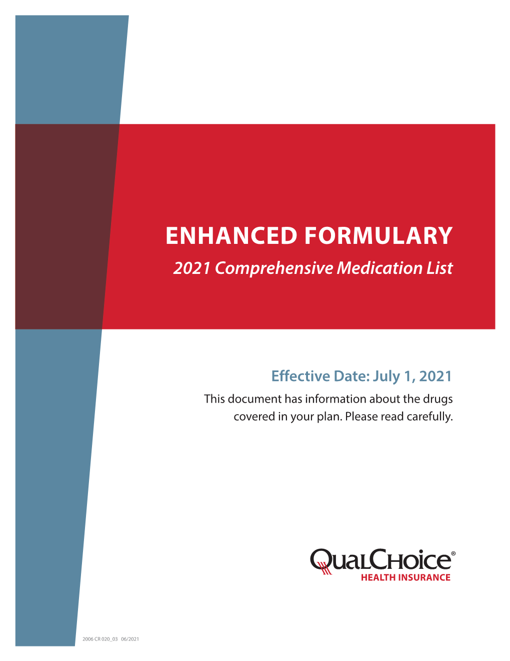 Enhanced Formulary Comprehensive Medication List – 2021 | 2 Table of Contents