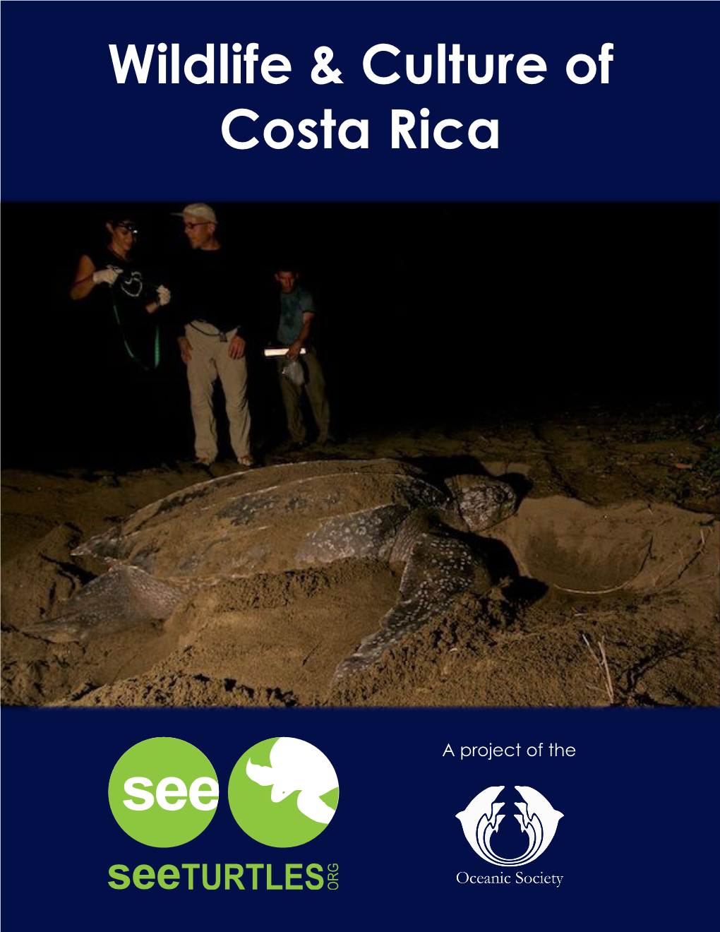 Wildlife & Culture of Costa Rica
