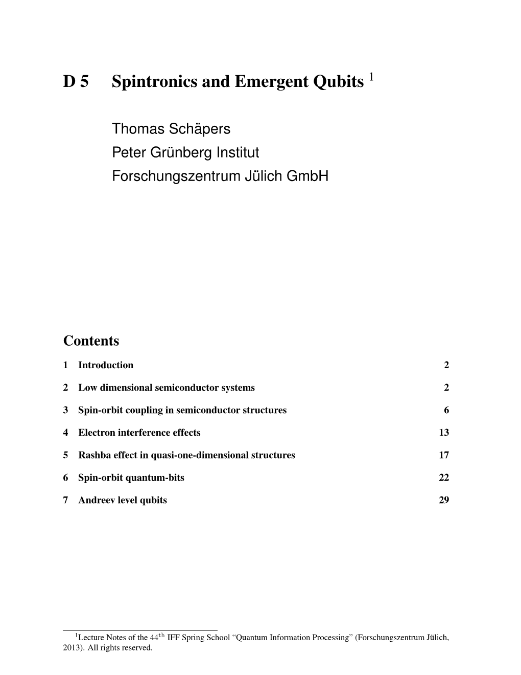 D 5 Spintronics and Emergent Qubits 1