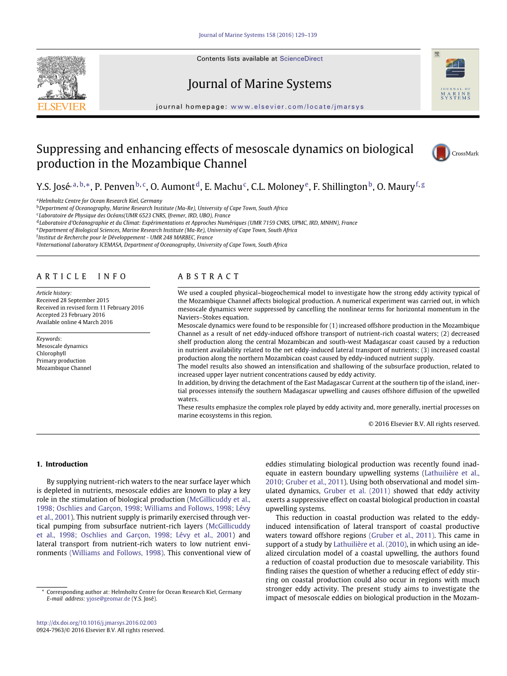 Suppressing and Enhancing Effects of Mesoscale Dynamics on Biological Production in the Mozambique Channel