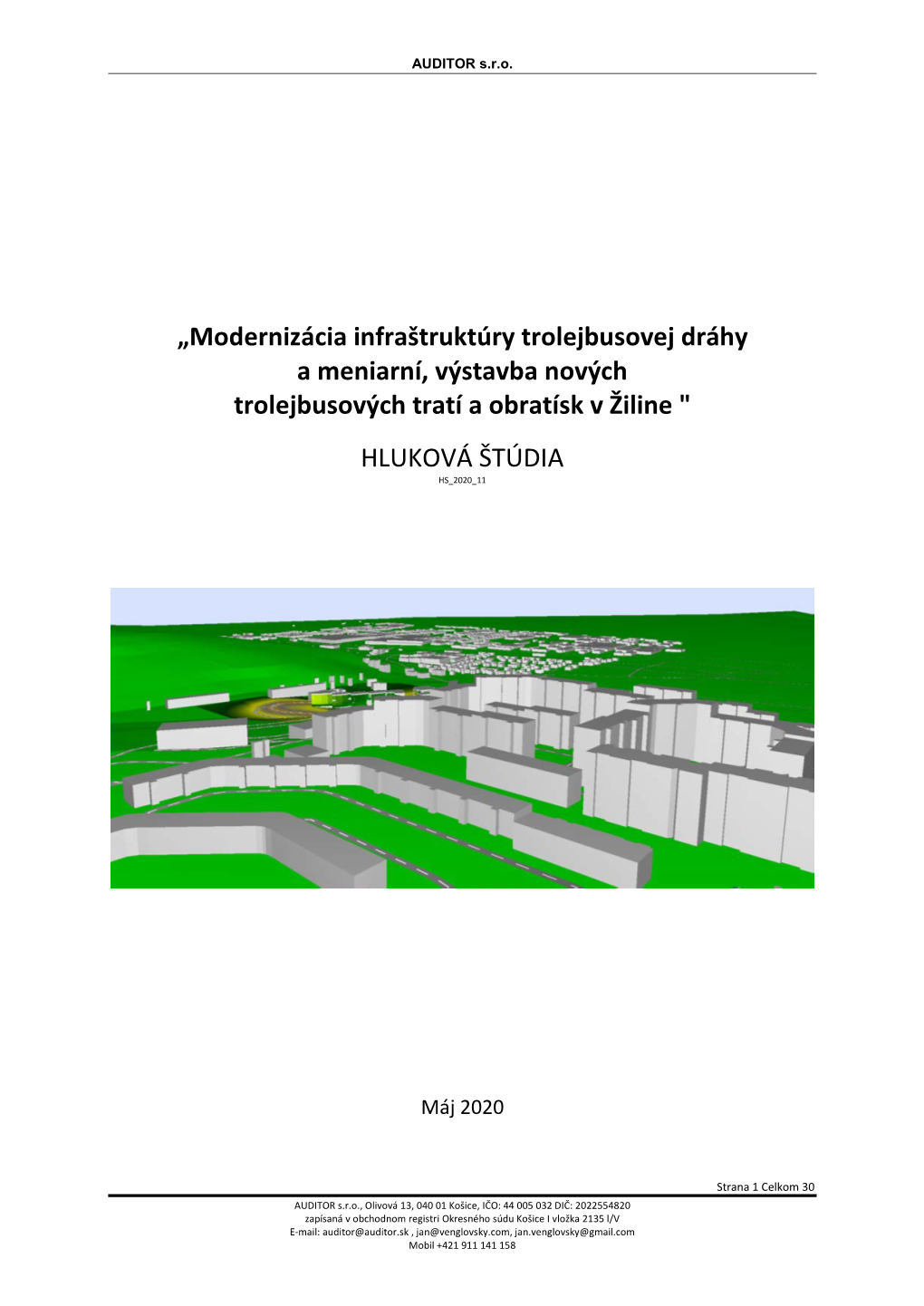 „Modernizácia Infraštruktúry Trolejbusovej Dráhy a Meniarní, Výstavba Nových Trolejbusových Tratí a Obratísk V Žiline "