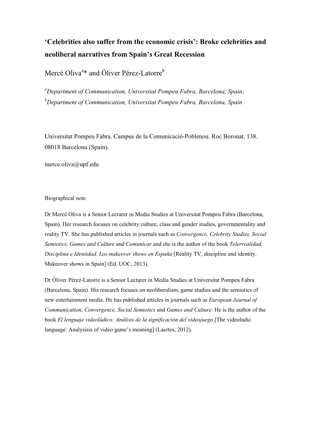 Celebrities Also Suffer from the Economic Crisis’: Broke Celebrities and Neoliberal Narratives from Spain’S Great Recession