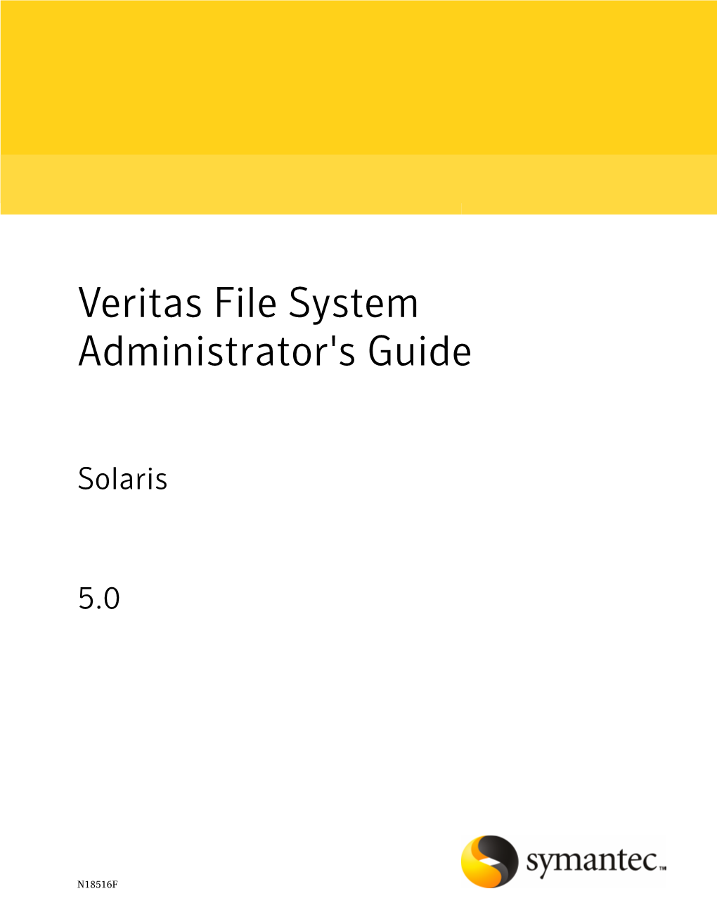 Veritas File System Administrator's Guide