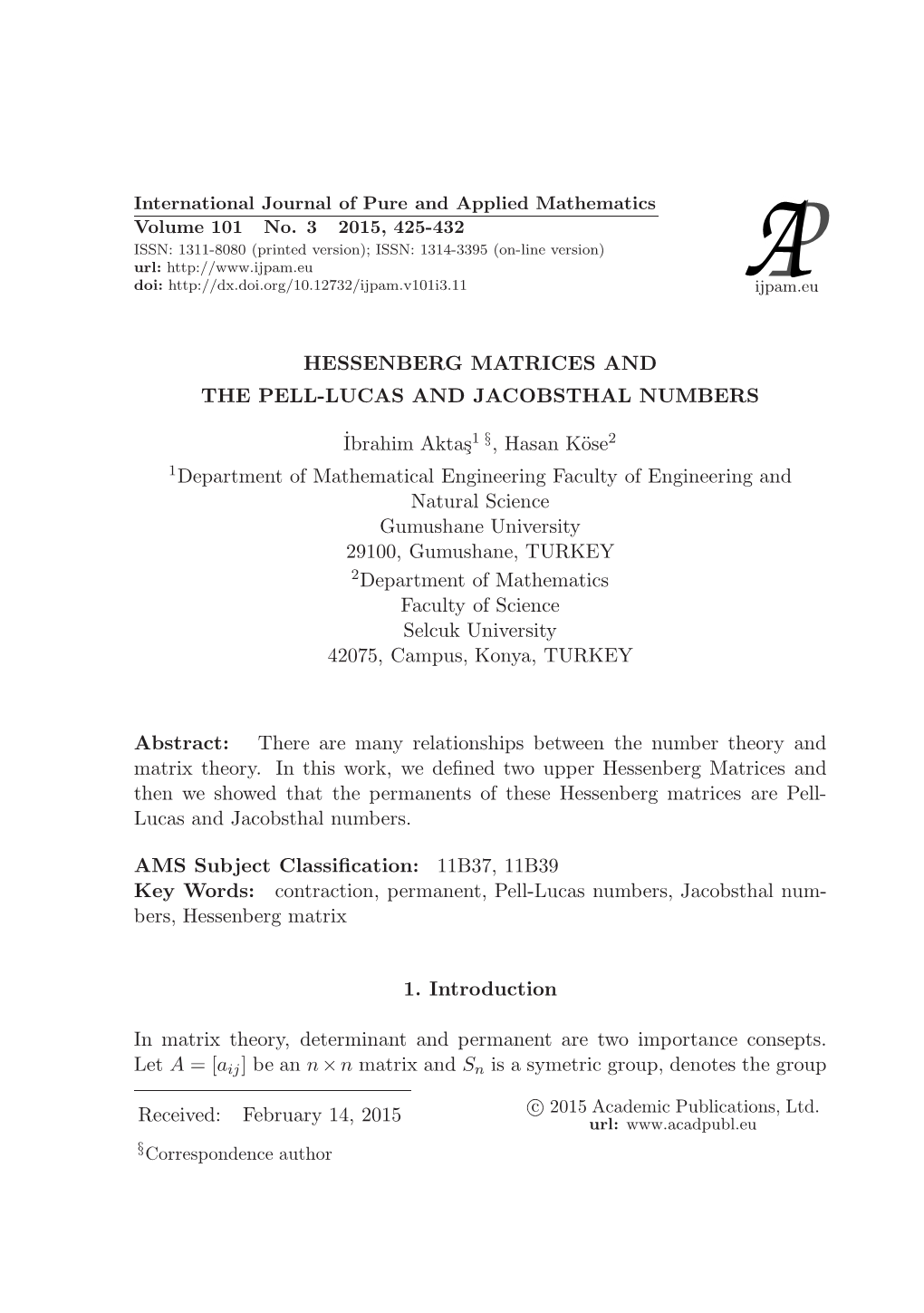 Hessenberg Matrices and the Pell-Lucas and Jacobsthal Numbers