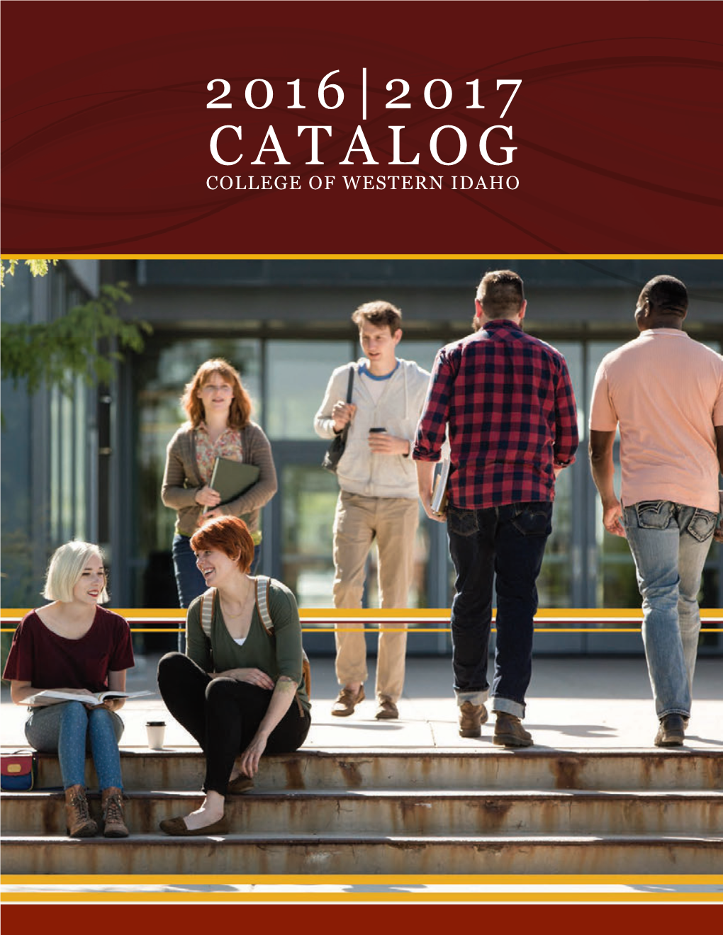 Catalog College of Western Idaho Call 208.562.3000 Call