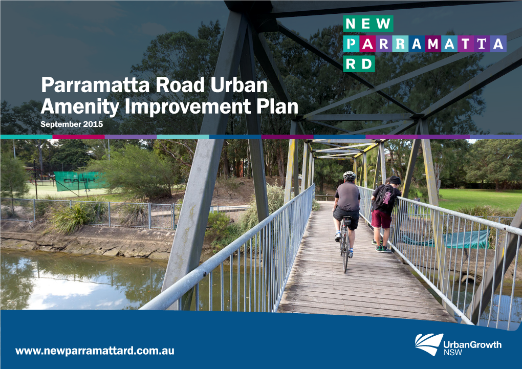 Parramatta Road Urban Amenity Improvement Plan September 2015