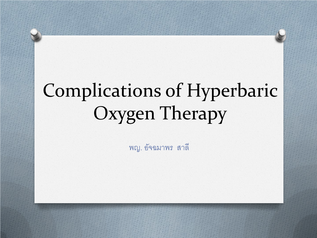 Complications of Hyperbaric Oxygen Therapy