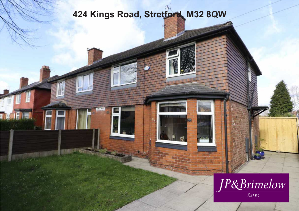 424 Kings Road, Stretford, M32 8QW Price: £300,000