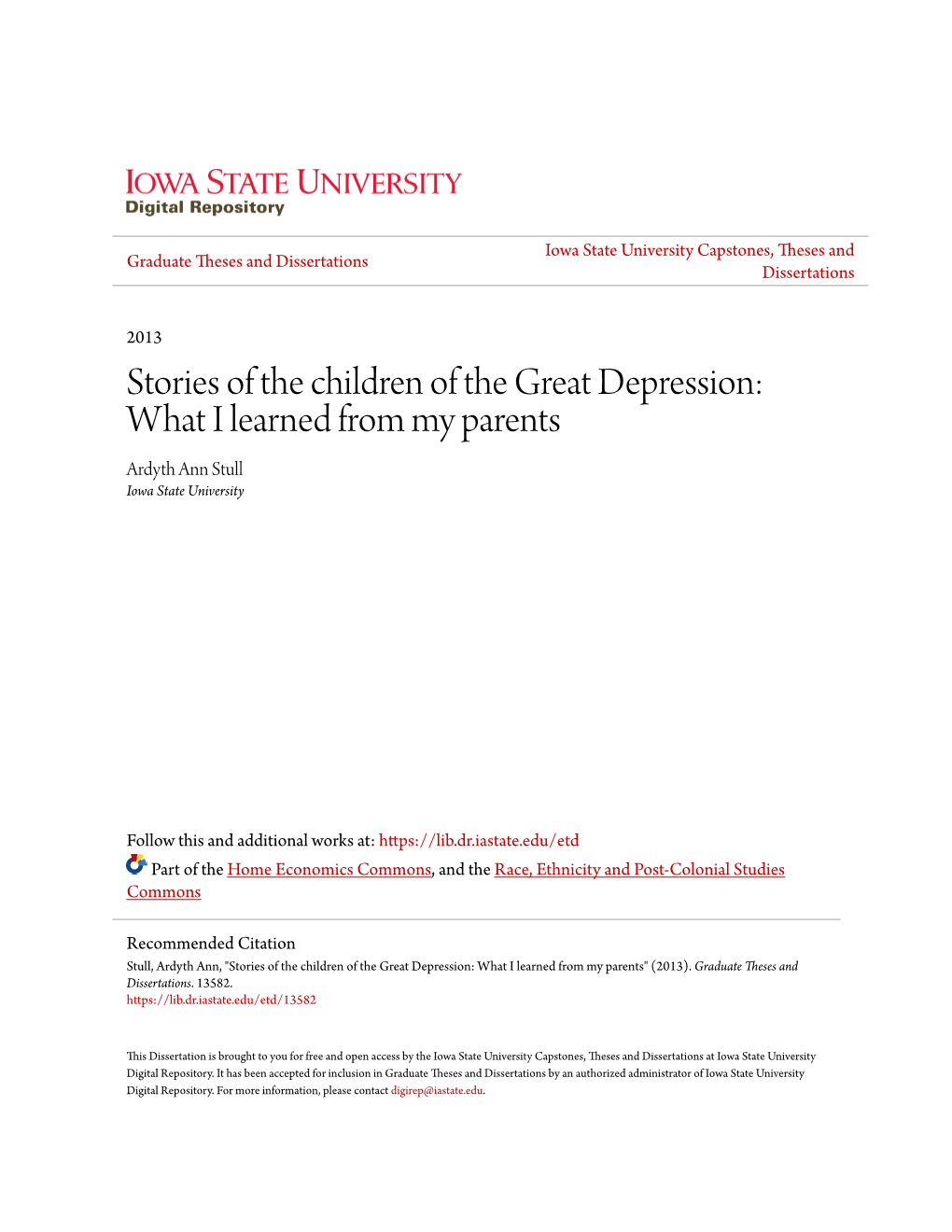 Stories of the Children of the Great Depression: What I Learned from My Parents Ardyth Ann Stull Iowa State University