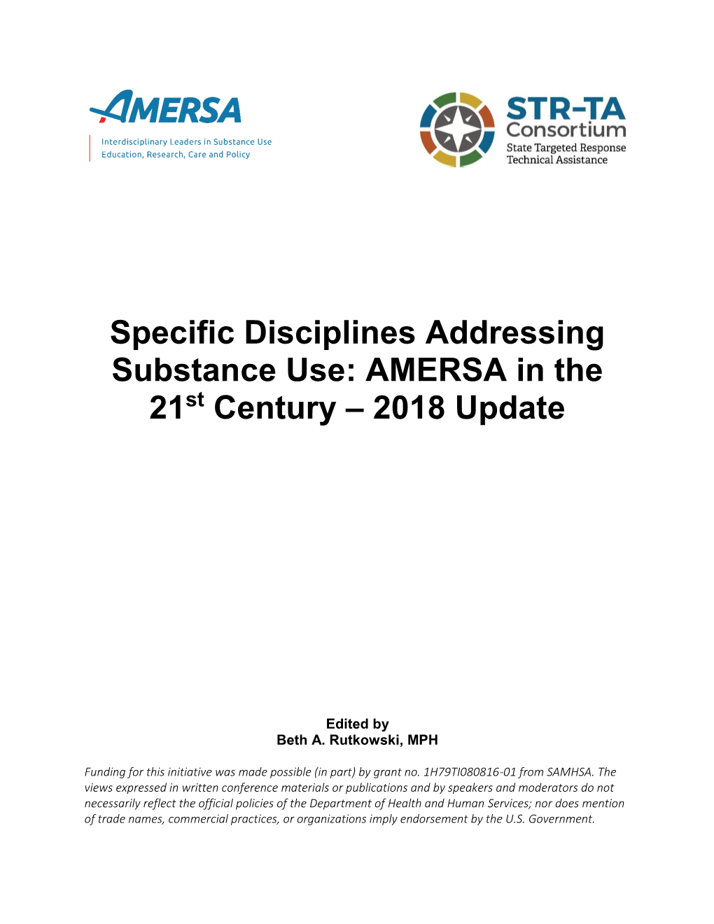 Specific Disciplines Addressing Substance Use: AMERSA in the 21St Century – 2018 Update