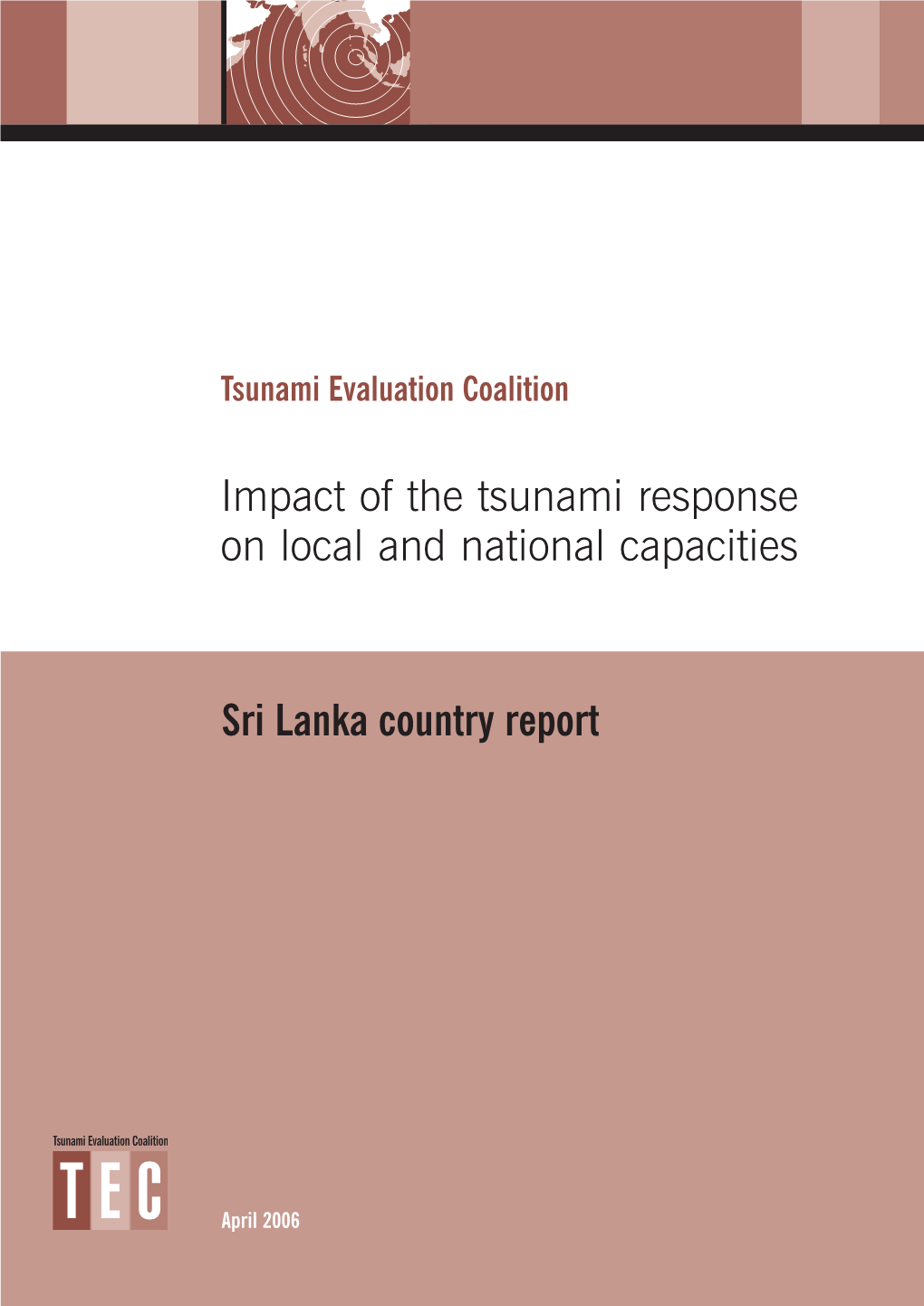 Sri Lanka Country Report Impact of the Tsunami Response on Local And