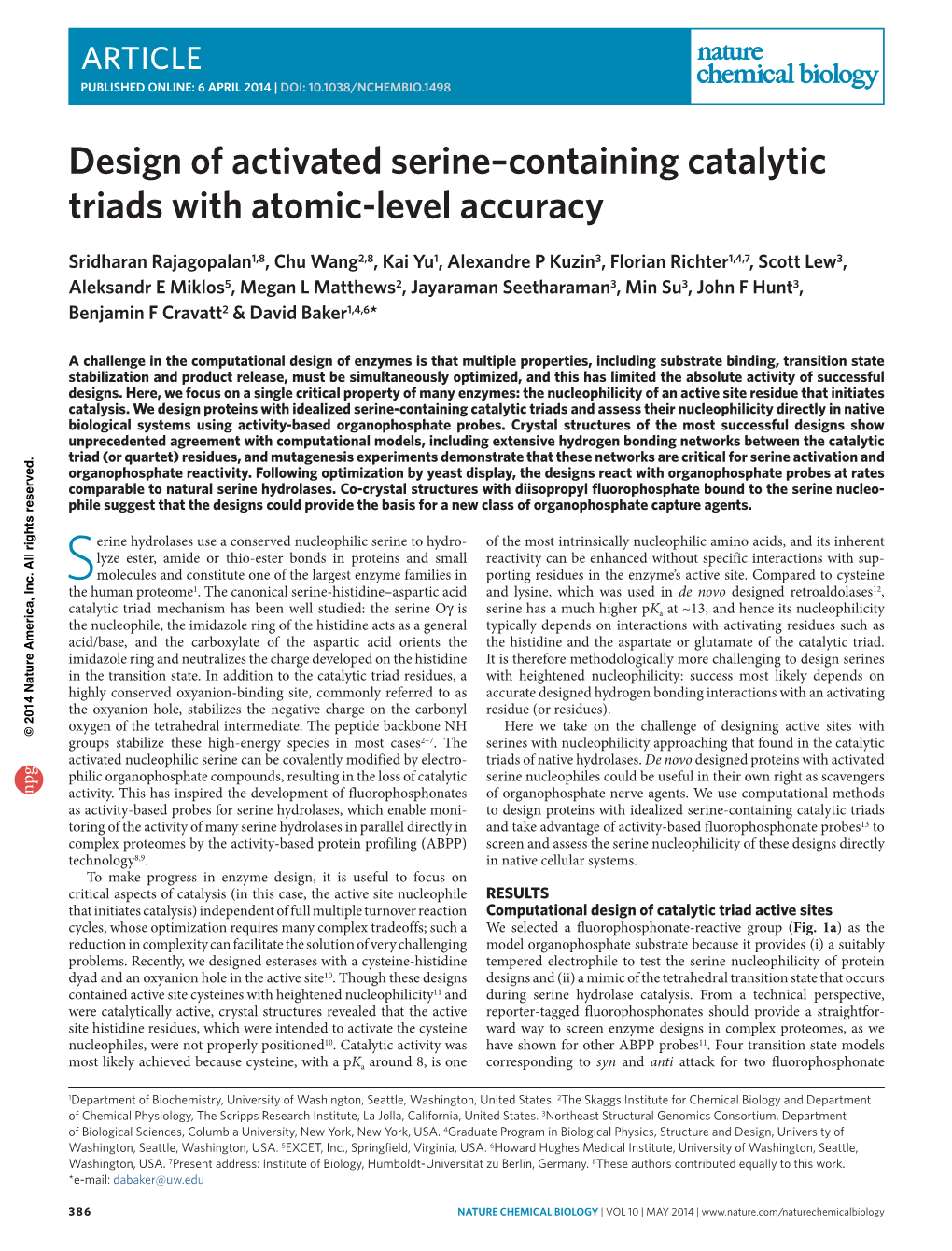 Containing Catalytic Triads with Atomic-Level Accuracy