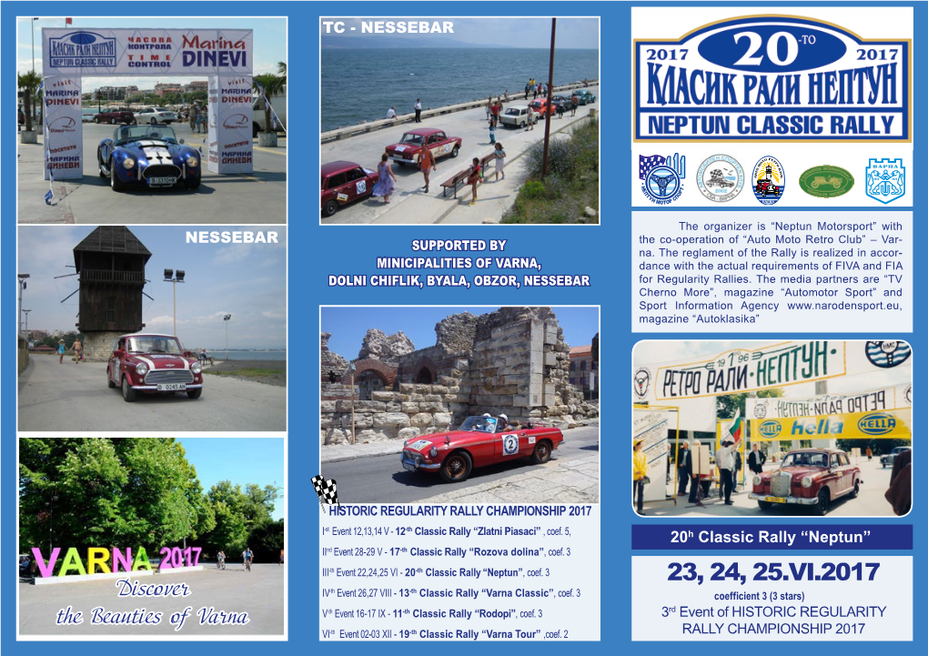 23, 24, 25.VI.2017 -Th -Th Discover IV Event 26,27 VIII - 13 Classic Rally “Varna Classic”, Coef