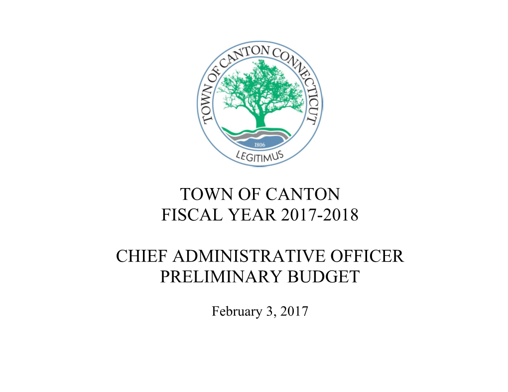 Town of Canton Fiscal Year 2017-2018 Chief Administrative Officer Preliminary Budget