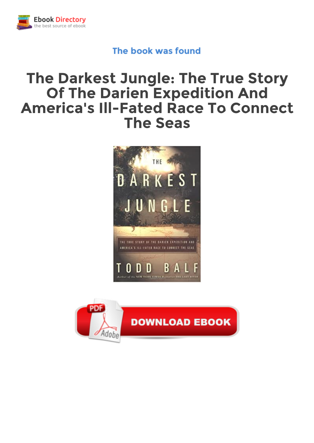 The Darkest Jungle: the True Story of the Darien Expedition And