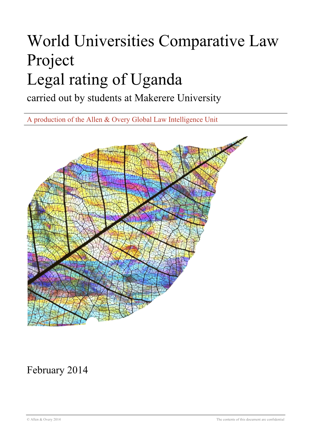 World Universities Comparative Law Project Legal Rating of Uganda Carried out by Students at Makerere University