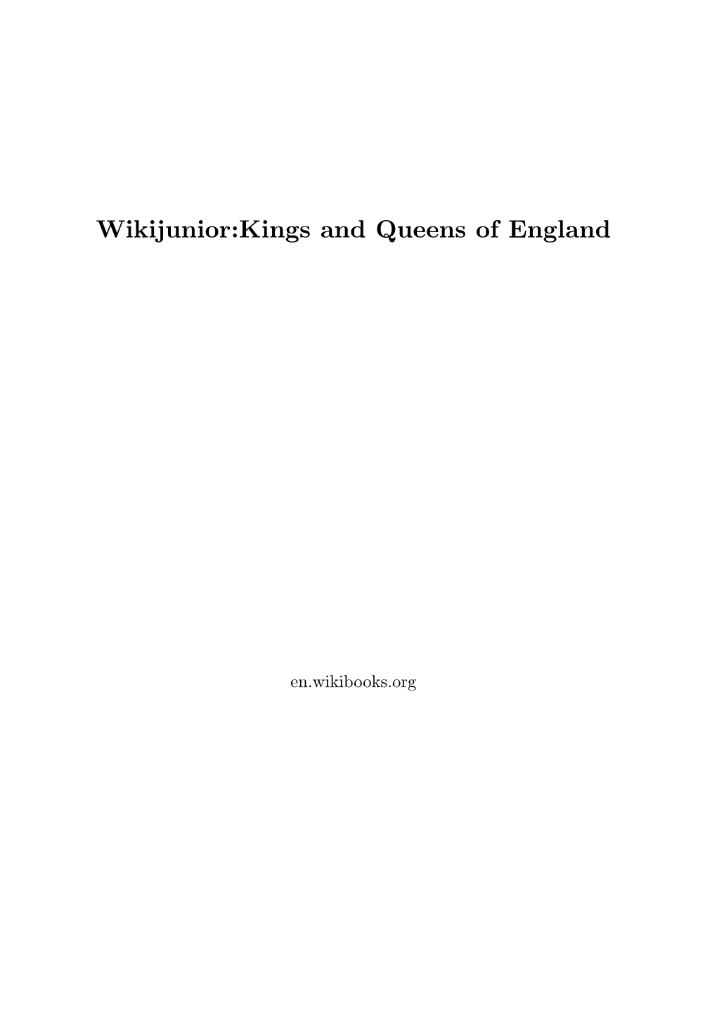 Wikijunior:Kings and Queens of England