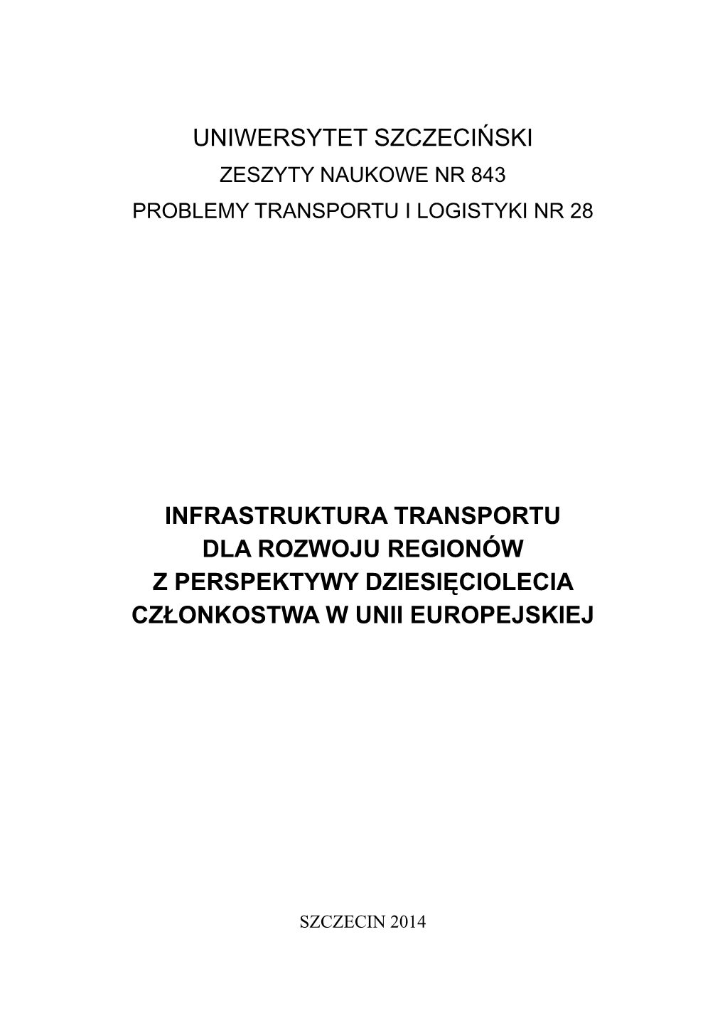 Uniwersytet Szczeciński Infrastruktura